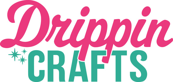 Drippin Crafts